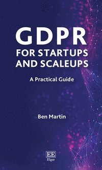 bokomslag GDPR for Startups and Scaleups