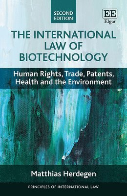 The International Law of Biotechnology 1