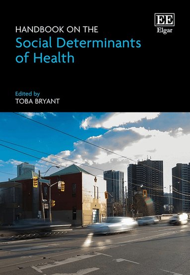 Toba Bryant - Handbook on the Social Determinants of Health, Inbunden