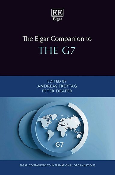 Andreas Freytag, Peter Draper - Elgar Companion to the G7, Inbunden