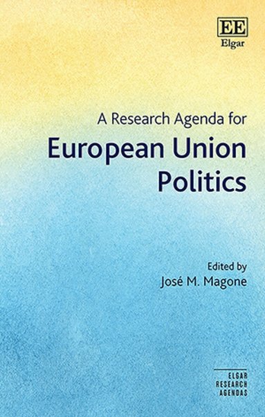 José M. Magone - Research Agenda for European Union Politics, Inbunden