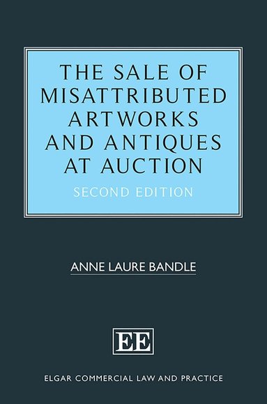 Anne L. Bandle - Sale of Misattributed Artworks and Antiques at Auction, Inbunden