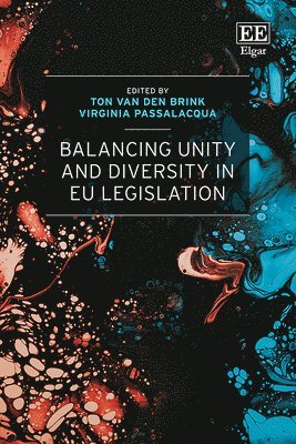 Balancing Unity and Diversity in EU Legislation 1