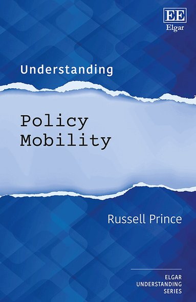 Russell Prince - Understanding Policy Mobility, Inbunden