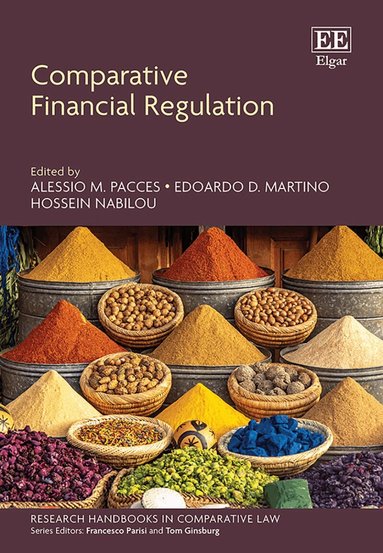 Alessio M. Pacces, Edoardo D. Martino, Hossein Nabilou - Comparative Financial Regulation, Inbunden