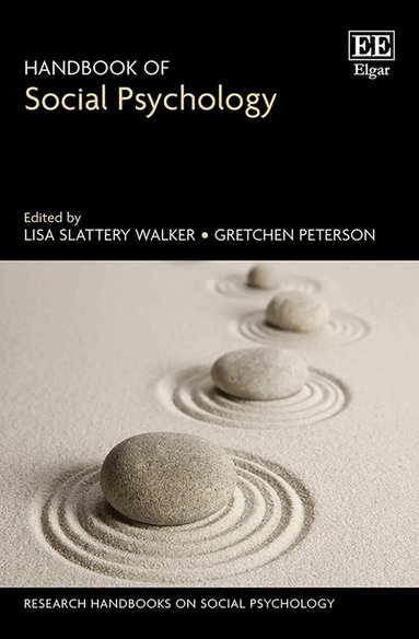 Lisa Slattery Walker, Gretchen Peterson - Handbook of Social Psychology, Inbunden