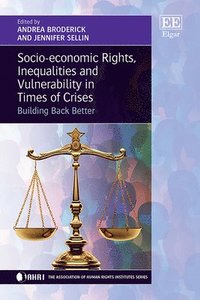 bokomslag Socio-economic Rights, Inequalities and Vulnerability in Times of Crises