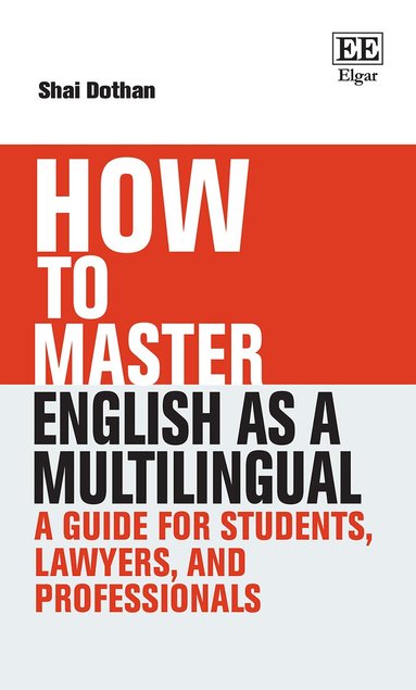 Shai Dothan - How To Master English as a Multilingual, Inbunden