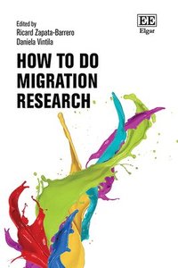 bokomslag How to Do Migration Research