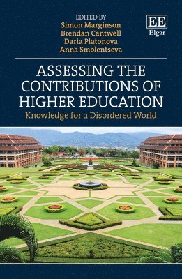 Simon Marginson, Brendan Cantwell, Daria Platonova, Anna Smolentseva - Assessing the Contributions of Higher Education, Inbunden