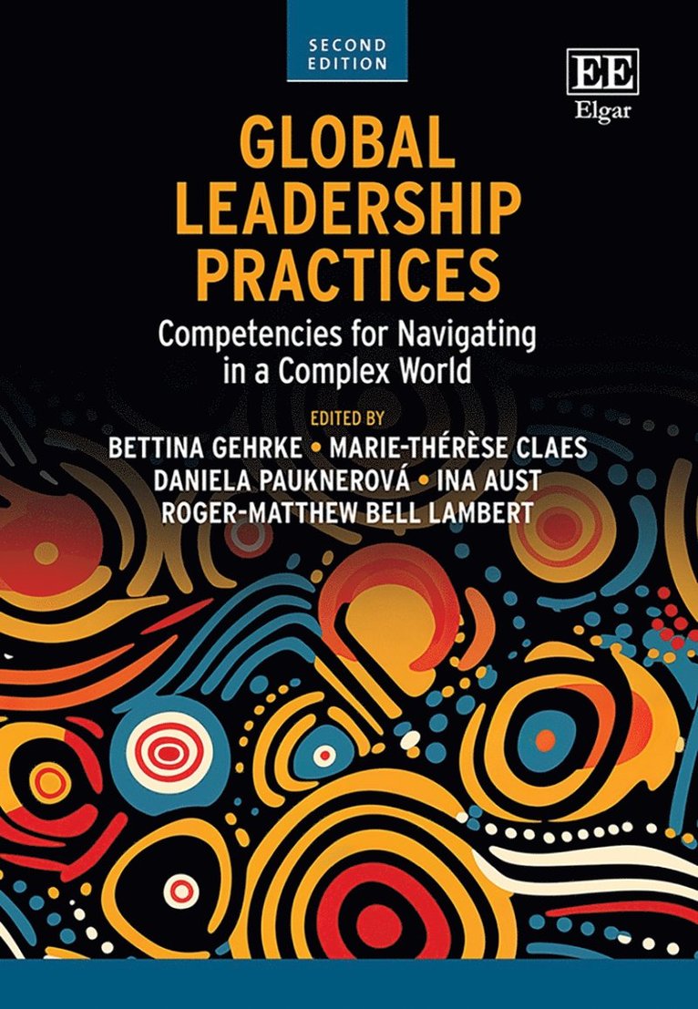 Bettina Gehrke, Marie-Thérèse Claes, Daniela Pauknerová, Ina Aust, Roger-Matthew Bell Lambert - Global Leadership Practices, Häftad