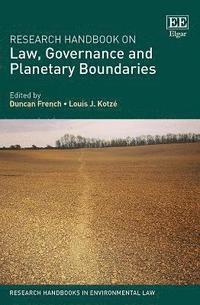 bokomslag Research Handbook on Law, Governance and Planetary Boundaries