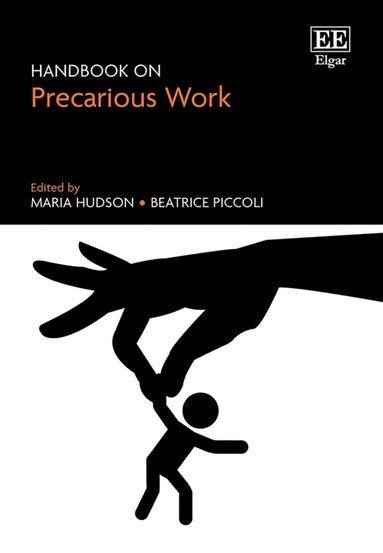 Maria Hudson, Beatrice Piccoli - Handbook on Precarious Work, Inbunden