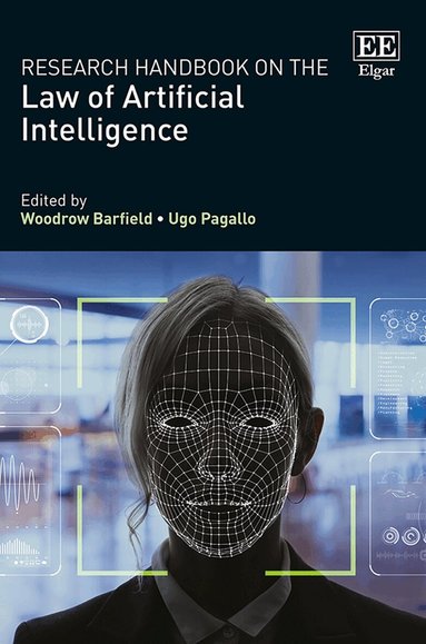 Woodrow Barfield, Ugo Pagallo - Research Handbook on the Law of Artificial Intelligence, Häftad