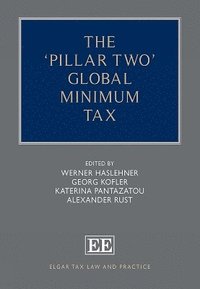 bokomslag The Pillar Two Global Minimum Tax