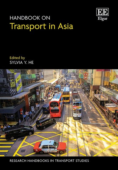 Sylvia Y. He - Handbook on Transport in Asia, Inbunden
