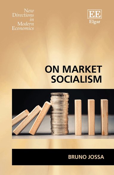 Bruno Jossa - On Market Socialism, Inbunden