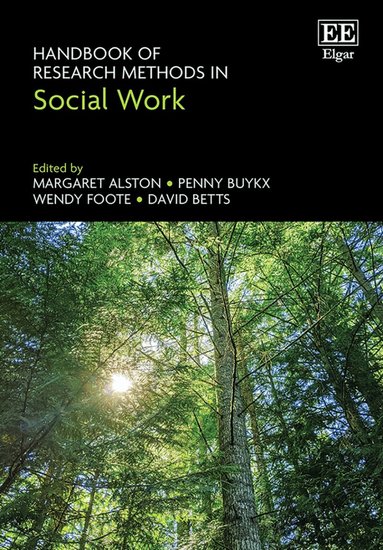 Margaret Alston, Penny Buykx, Wendy Foote, David Betts - Handbook of Research Methods in Social Work, Inbunden