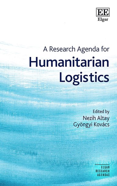 Nezih Altay, Gyöngyi Kovács - Research Agenda for Humanitarian Logistics, Inbunden