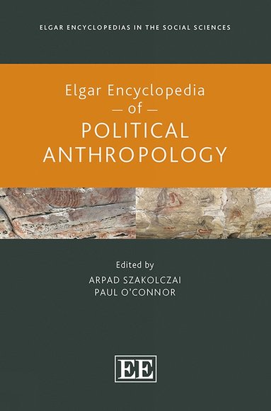 bokomslag Elgar Encyclopedia of Political Anthropology