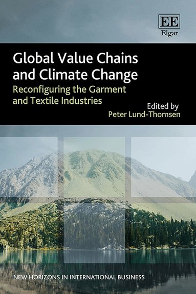 Peter Lund-Thomsen - Global Value Chains and Climate Change, Inbunden