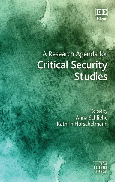 Anna Schliehe, Kathrin Hörschelmann - Research Agenda for Critical Security Studies, Inbunden