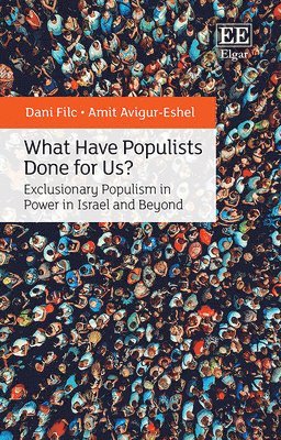 What Have Populists Done for Us? 1