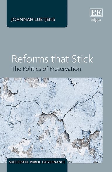 Joannah Luetjens - Reforms that Stick, Inbunden