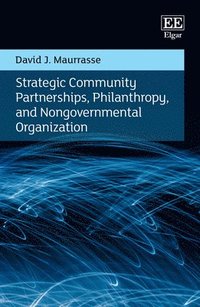 bokomslag Strategic Community Partnerships, Philanthropy, and Nongovernmental Organization