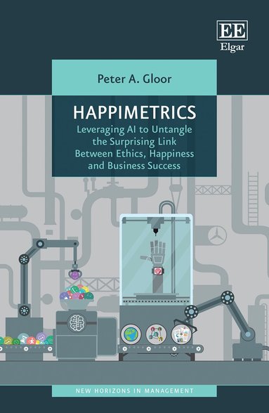 Peter A. Gloor - Happimetrics, Häftad