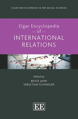 bokomslag Elgar Encyclopedia of International Relations