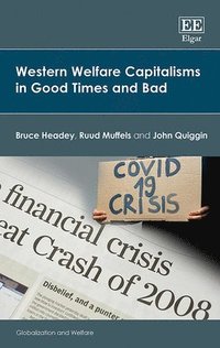 bokomslag Western Welfare Capitalisms in Good Times and Bad