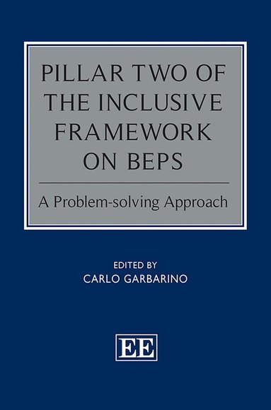 Carlo Garbarino - Pillar Two of the Inclusive Framework on BEPS, Inbunden