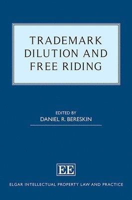 Trademark Dilution and Free Riding 1