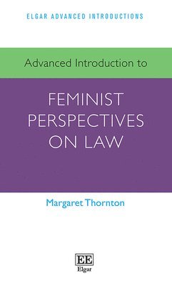 bokomslag Advanced Introduction to Feminist Perspectives on Law