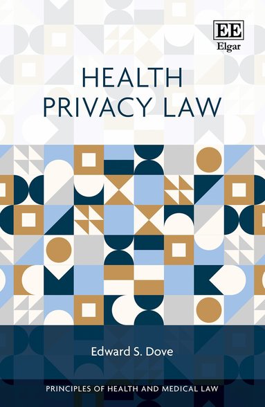 Edward S. Dove - Health Privacy Law, Inbunden