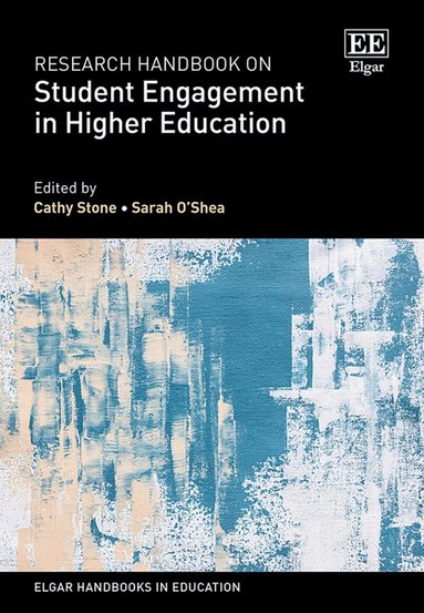 Cathy Stone, Sarah O’Shea - Research Handbook on Student Engagement in Higher Education, Inbunden