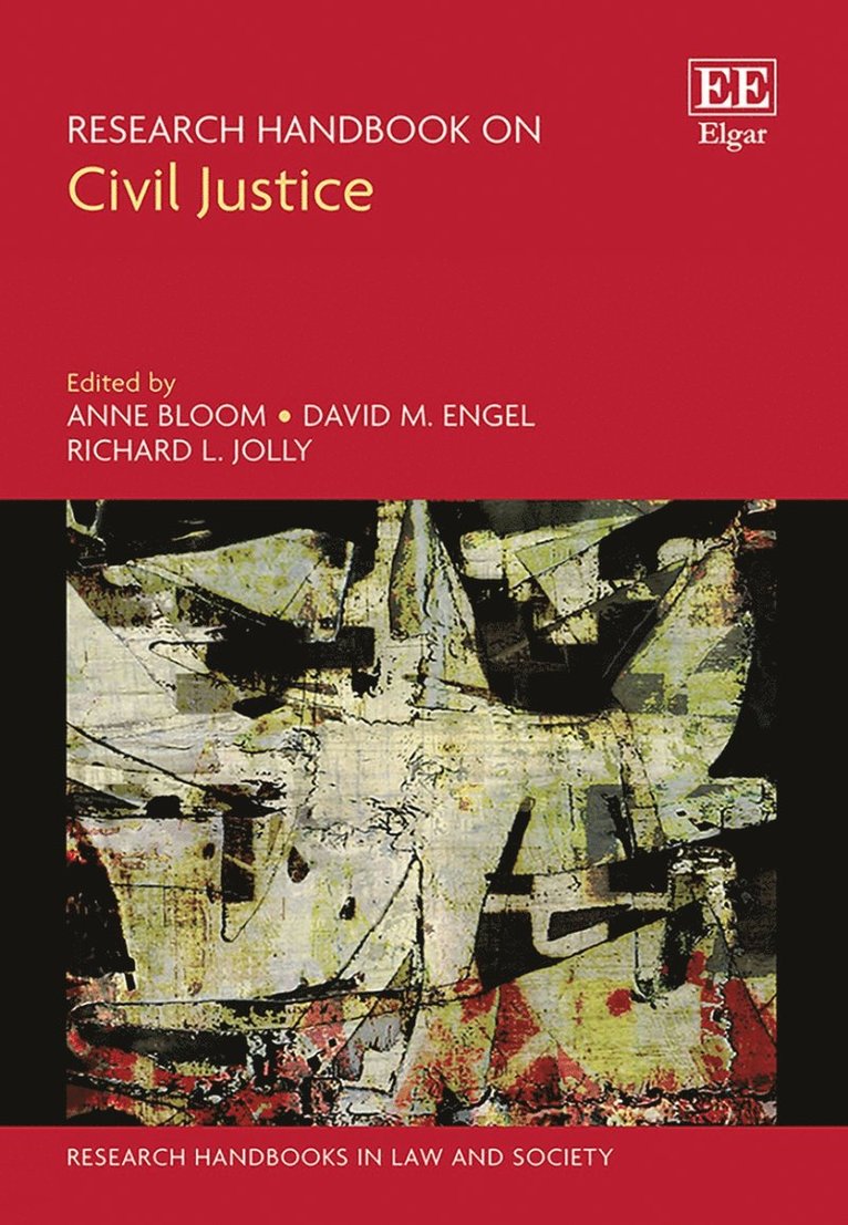 Anne Bloom, David M. Engel, Richard L. Jolly - Research Handbook on Civil Justice, Inbunden