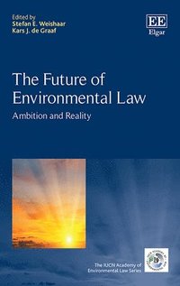bokomslag The Future of Environmental Law