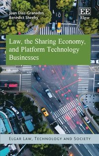 bokomslag Law, the Sharing Economy, and Platform Technology Businesses