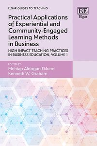 bokomslag Practical Applications of Experiential and Community-Engaged Learning Methods in Business