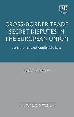 bokomslag Cross-Border Trade Secret Disputes in the European Union