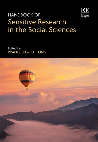 Pranee Liamputtong - Handbook of Sensitive Research in the Social Sciences, Inbunden