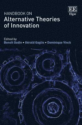 bokomslag Handbook on Alternative Theories of Innovation