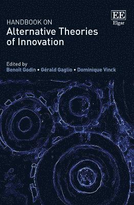 bokomslag Handbook on Alternative Theories of Innovation