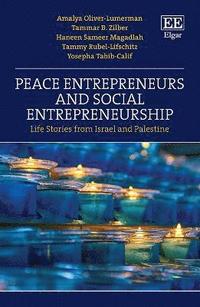 bokomslag Peace Entrepreneurs and Social Entrepreneurship