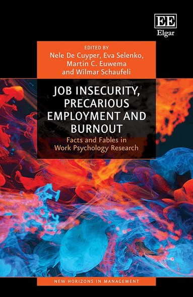 Nele De Cuyper, Eva Selenko, Martin Euwema, Wilmar Schaufeli - Job Insecurity, Precarious Employment and Burnout, Inbunden