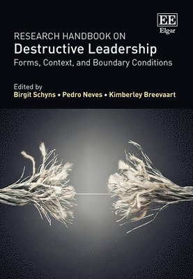 Research Handbook on Destructive Leadership 1