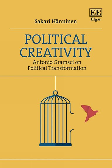 Sakari Hänninen - Political Creativity, Inbunden