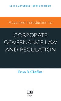 bokomslag Advanced Introduction to Corporate Governance Law and Regulation